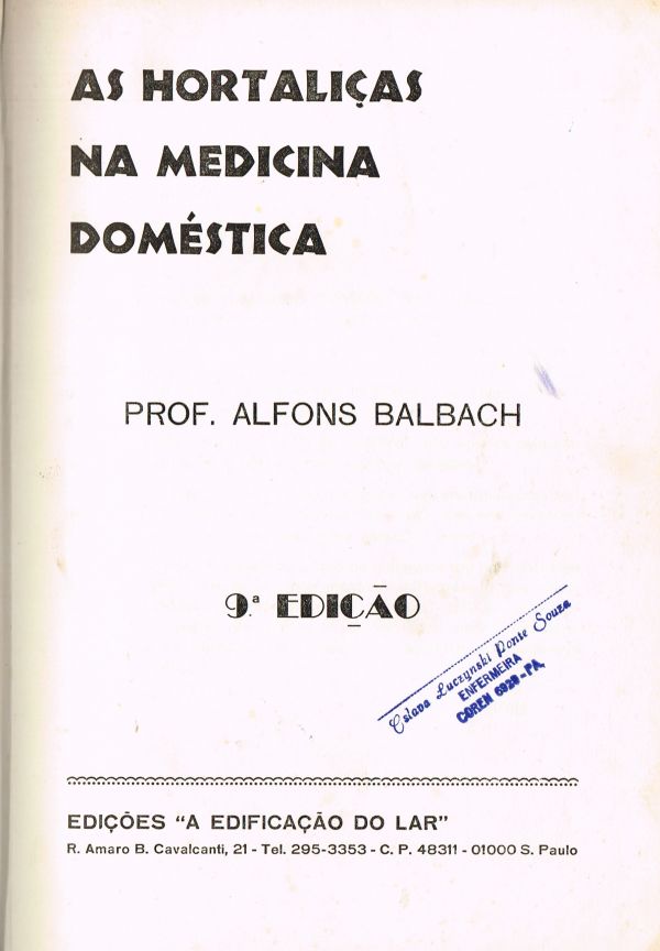 Hortaliças na Medicina Doméstica, As